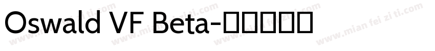 Oswald VF Beta字体转换